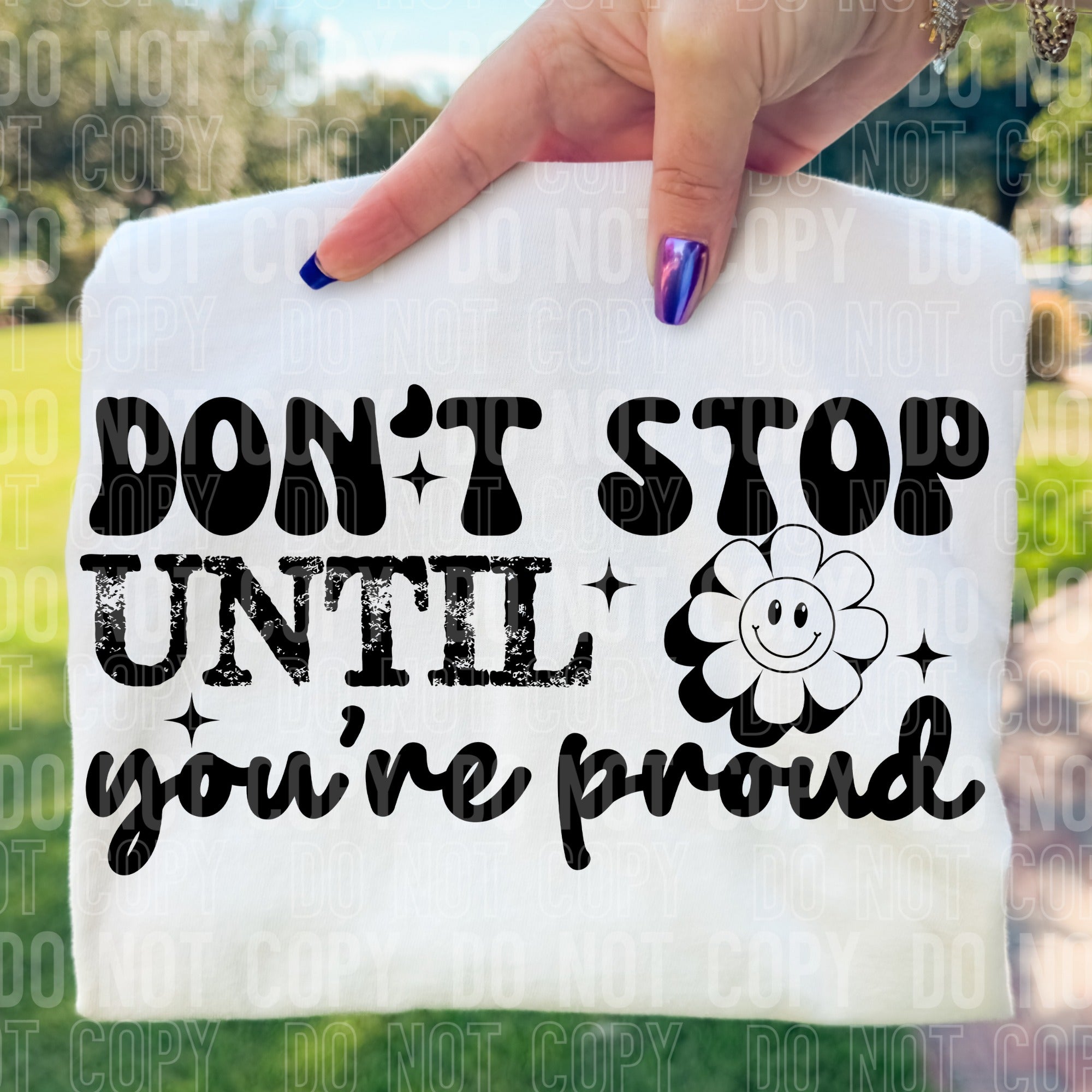 Don't Stop Until You're Proud