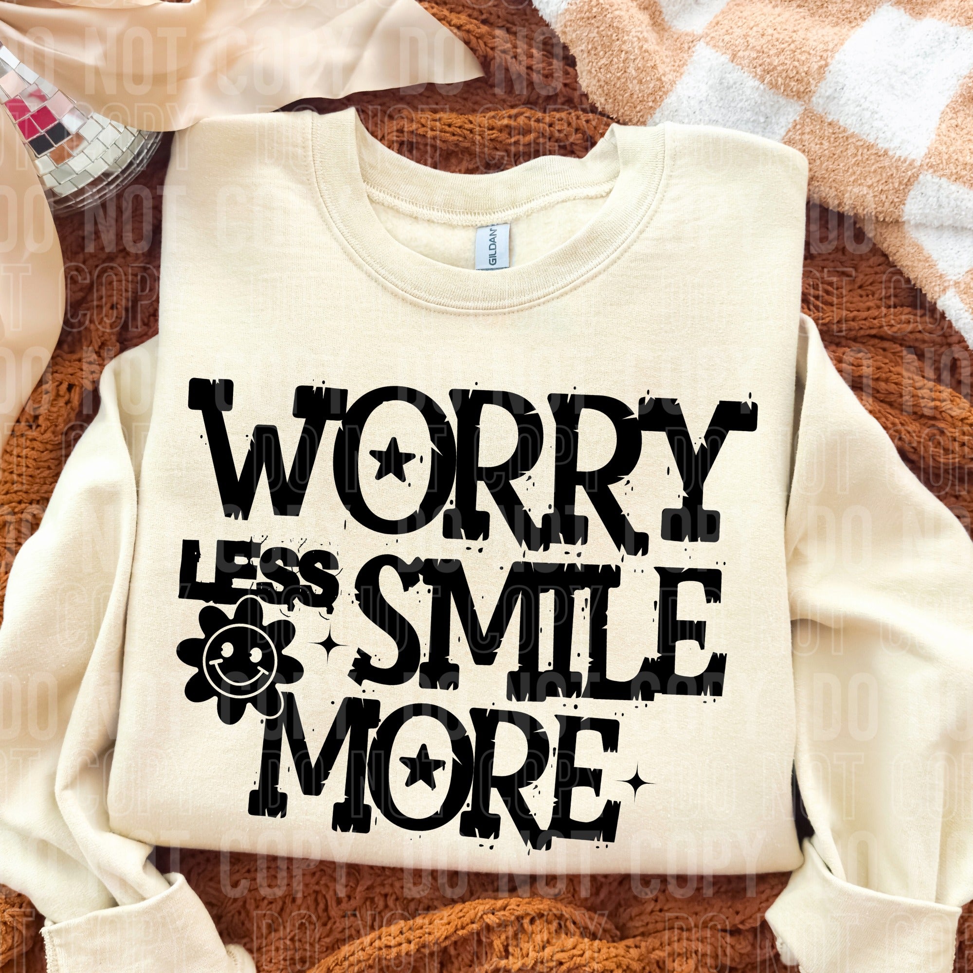 Worry Less Smile More