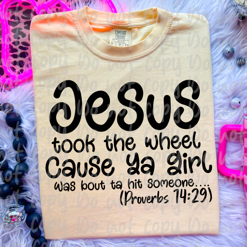 Jesus Took The Wheel