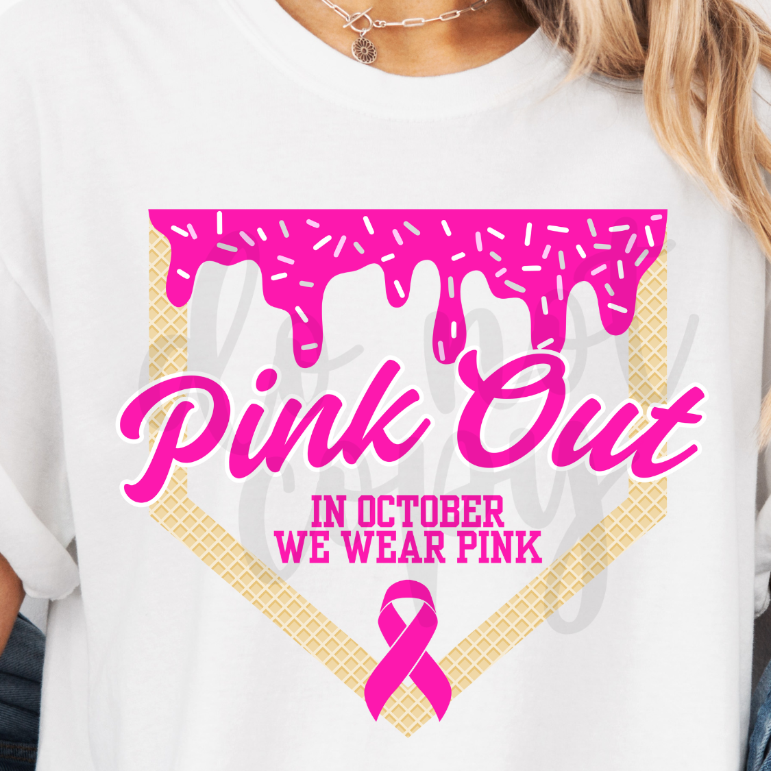 Pink Out In October We Wear Pink